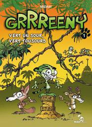 Icon image Grrreeny: Grrreeny Tome 1