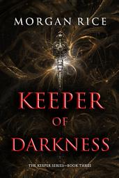 Keeper of Darkness (The Keeper Series—Book Three) की आइकॉन इमेज