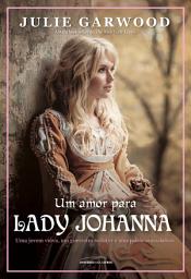 Icon image Um amor para Lady Johanna