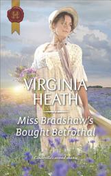 Icon image Miss Bradshaw's Bought Betrothal
