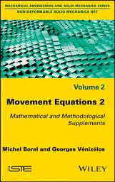 Icon image Movement Equations 2: Mathematical and Methodological Supplements