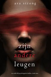 Icon image Zijn Andere Leugen (Een Stella Fall Psychologische Thriller—Boek Twee)