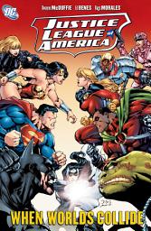Icon image Justice League of America: When Worlds Collide