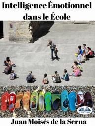 Icon image Intelligence Émotionnel dans le École