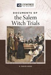 Icon image Documents of the Salem Witch Trials