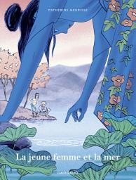 Icon image La jeune femme et la mer: Volume 0