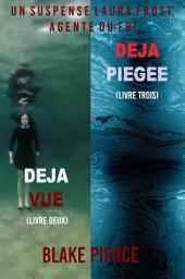 Icon image Pack mystère Laura Frost : Déjà vue (tome 2) et Déjà piégée (tome 3)