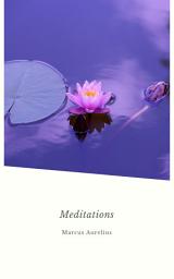 Icon image Meditations: A New Translation