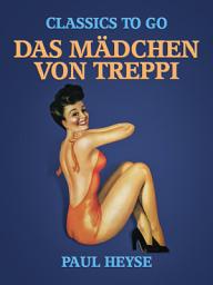 Icon image Das Mädchen von Treppi: Restored Classics to Go Edition