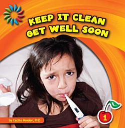 Icon image Keep It Clean: Get Well Soon