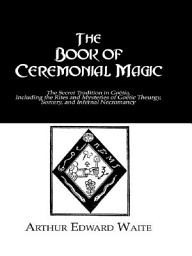 Icon image The Book of Ceremonial Magic