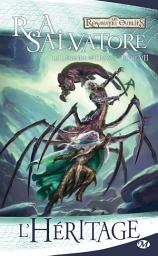 Icon image La Légende de Drizzt, T7 : L'Héritage