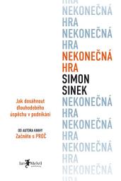 Icon image Nekonečná hra: Jak dosáhnout dlouhodobého úspěchu v podnikání