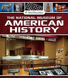 Icon image The National Museum of American History