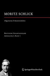 Icon image Allgemeine Erkenntnislehre: Abteilung I / Band 1