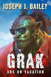 Icon image Grak: Orc on Vacation