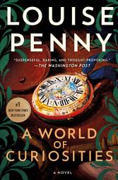 Icon image A World of Curiosities: A Novel