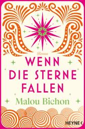 Icon image Wenn die Sterne fallen: Roman