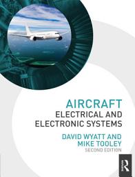 Icon image Aircraft Electrical and Electronic Systems: Edition 2