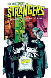 Icon image The Mysterious Strangers Volume 1: Strange Ways