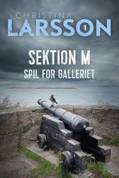 Icon image Sektion M - 1: Spil for galleriet, Bind 1