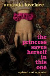 Icon image The Princess Saves Herself in This One: Updated and Expanded