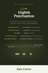 Icon image English Punctuation: Every Mark, and When It Earns Its Place