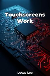 Icon image Touchscreens Work