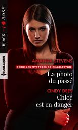 Icon image La photo du passé - Chloe est en danger