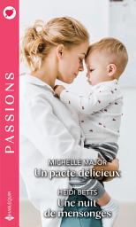 Icon image Un pacte délicieux - Une nuit de mensonges