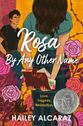 Icon image Rosa by Any Other Name