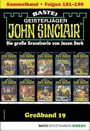 Icon image John Sinclair Großband 19: Folgen 181-190 in einem Sammelband