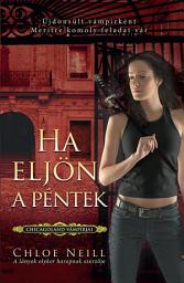 Icon image Ha eljön a péntek