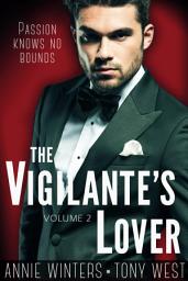 Icon image The Vigilante's Lover #2: A Romantic Suspense Serial