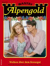 Icon image Alpengold 341: Wolken über dem Kreuzgut