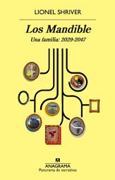 Icon image Los Mandible: Una familia: 2029-2047