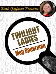 Icon image Twilight Ladies