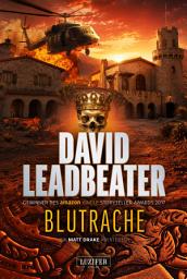 Icon image BLUTRACHE (Matt Drake 7): Action-Thriller · Präsidenten-Entführung · Albtraum-Mission