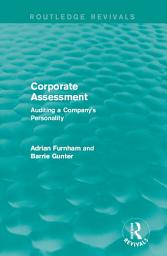 Icon image Corporate Assessment (Routledge Revivals): Auditing a Company's Personality