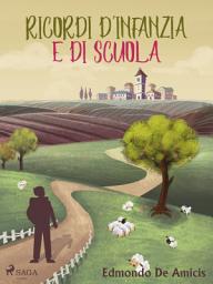 Icon image Ricordi d'infanzia e di scuola