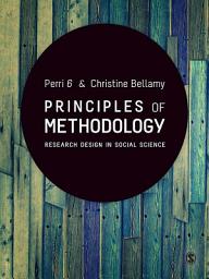 Icon image Principles of Methodology: Research Design in Social Science