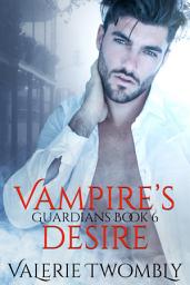 Icon image Vampire's Desire: A Steamy Dark Alpha Vampire Romance