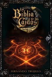 Icon image La Biblia de los Caídos. Tomo 2 del testamento de Mad