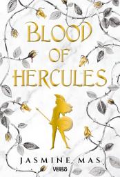 Icon image Blood of Hercules (édition française): Trilogie Villains of Lore, t. 1