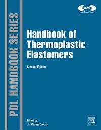 Icon image Handbook of Thermoplastic Elastomers: Edition 2