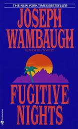 Icon image Fugitive Nights: A Novel