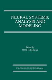Icon image Neural Systems: Analysis and Modeling
