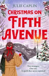 Icon image Christmas on Fifth Avenue (Christmas Escapes)