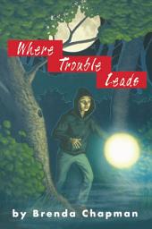 Icon image Where Trouble Leads