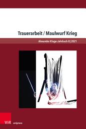Icon image Trauerarbeit / Maulwurf Krieg